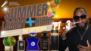 Summer Luxury and Niche Fragrances Pt3  Height of Haute Summer [upl. by Selemas852]