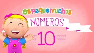 Número 10  NÚMEROS  Os Pequerruchos Almanaque [upl. by Hynes]