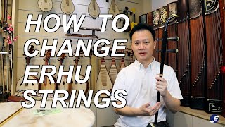 EMTV Ep 36  How to change Erhu strings [upl. by Anidene]