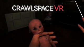 NOT JUMPSCARED YET  Crawlspace Vr Night 1 [upl. by Rehsa544]