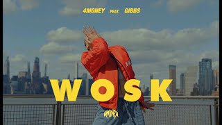 4Money x Gibbs  WOSK [upl. by Stone]