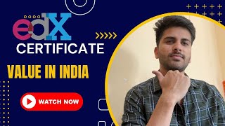 Edx certificate value in India What You Need to Know [upl. by Enial]