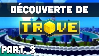 TROVE  Découverte Part 3  Clubs Constructions amp Donjons [upl. by Onateyac]