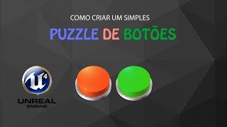 Unreal 4 Tutorial  Puzzle de Botões Blueprints [upl. by Hymen]