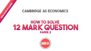 Cambridge A Level Economics  how to solve 12 mark essay  AS Economics [upl. by Ikaz]