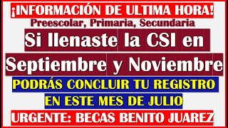 😱INFORMACIÓN DE ULTIMA HORA Becas Benito Juárez Nivel Básico ¡YA PODRÁS CONCLUIR TU REGISTRO🥳 [upl. by Navert]