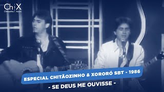 Chitãozinho e Xororó  Se Deus Me Ouvisse Especial Chitãozinho amp Xororó SBT 1986 [upl. by Acirtal]