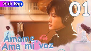 【Sub Español】 Ámame Ama mi voz EP01  Love Me Love My Voice  很想很想你 [upl. by Meerek]