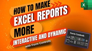 Create Interactive Excel Reports and Dashboards using Form Control [upl. by Lose]