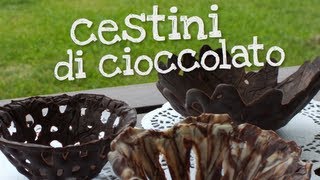 CESTINI DI CIOCCOLATO FATTI IN CASA DA BENEDETTA [upl. by Ailel]