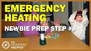 Newbie Prepper Step 8  Power Outage Emergency Heating [upl. by Einittirb748]