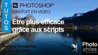 Etre plus efficace sur Photoshop  Facile avec les Tutos Photophiles [upl. by Chasse54]