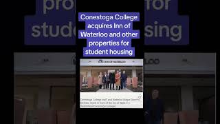 Conestoga College acquires Inn of Waterloo and other properties for student housing [upl. by Ainimreh]