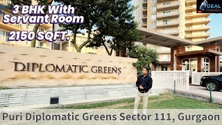 3 BHK  SQ Puri Diplomatic Greens 2150 sqft Sector 111 Gurgaon Dwarka Expressway puri gurgaon [upl. by Adalia]