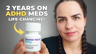 How ADHD Medication Changed My Life 2 Years on Vyvanse Elvanse [upl. by Schlosser]