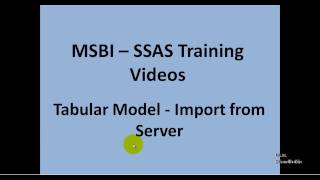 MSBI  SSAS  Tabular Model  Import from Server [upl. by Kingsbury860]