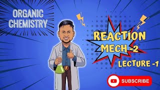 REACTION MECHANISM 2  LECTURE1  ELECTROPHILE amp NUCLEOPHILE organicchemistry  neet2024 jee [upl. by Ainival]