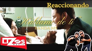 Reaccionando A quotHablame De Tiquot De Banda MS [upl. by Neisa]