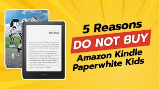 DONT BUY Amazon Kindle Paperwhite Kids Before Watching THIS 🤔📚 5 Reasons [upl. by Droc]