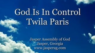 God is in Control by Twila Paris with Lyrics [upl. by Napra528]