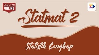 STATMAT II Stat LengkapTingkat 2 DIV [upl. by Bartley631]