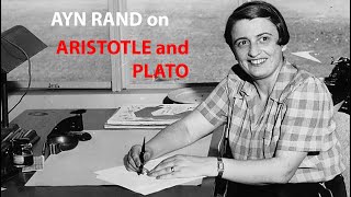 Ayn Rand on Aristotle and Plato [upl. by Leeke]