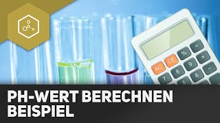 pHWert berechnen  Beispiel [upl. by Ru138]