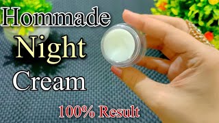 Homemade Night Cream for Fairness Glowing YoungerLooking  Skin Whitening Cream [upl. by Cyprus]