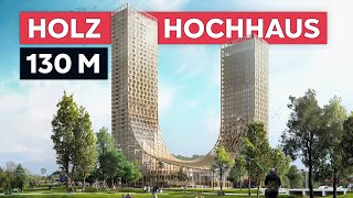 Das Rennen um das höchste HolzHochhaus der Welt [upl. by Osithe]