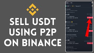 How to Sell USDT Using P2P on Binance 2024  Binance Tutorial [upl. by Nonie]