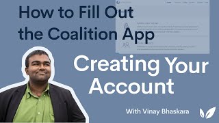 How to Fill Out the Coalition App Creating Your Account [upl. by Vickey]