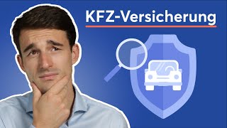 KFZVersicherung erklärt Was wirklich wichtig ist [upl. by Dicky]