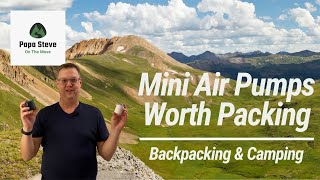 Micro Air Pumps  are they worth carrying the extra weight in your backpack [upl. by Sioux162]