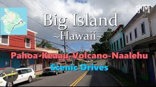 Scenic Relaxation  Pahoa Keaau Volcano and Naalehu  Hawaii Big Island TownTravelHomes [upl. by Annaiek30]