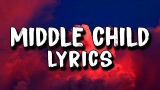 J Cole  Middle Child Lyrics [upl. by Anippesuig]