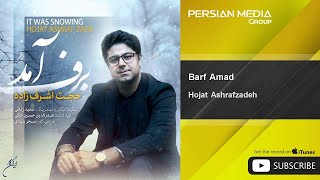 Hojat Ashrafzadeh  Barf Amad [upl. by Keifer]