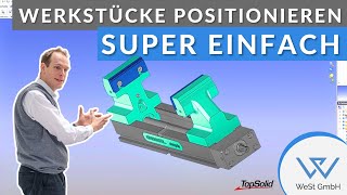 Werkstücke ganz einfach im Schraubstock positionieren  TopSolid CADCAM Tutorial [upl. by Faust]