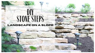 Stone Steps on a slope  DIY Stonescape  Landscaping with Rocks  DIY Landscaping [upl. by Ripp142]