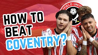 Sheffield United Fan Views  THE TEAM TO BEAT COVENTRY  DOES PECK START [upl. by Asiuqram20]