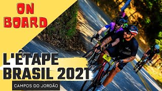 LÉtape Brasil 2021 part2 ON BOARD corrida pelotão insano de bikes [upl. by Shanleigh]