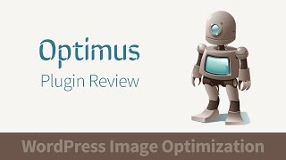 Optimus  WordPress Image Compression Plugin Review [upl. by Ierna]