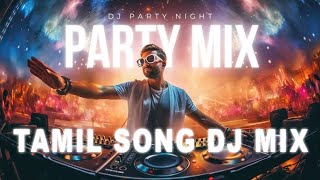 Tamil songs DJ mix  rajinikanth kamalhaasan ajith anirudh santhoshnarayanan [upl. by Centonze]