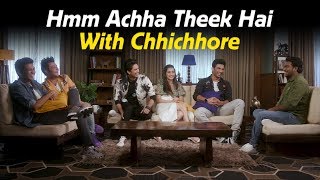 Chhichhore  Hmm Achha Theek Hai with Zakir Khan  Sushant  Shraddha  Varun  Tushar  Naveen [upl. by Ahsaela]