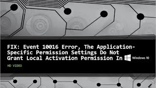 The ApplicationSpecific Permission Settings Do Not Grant Local Activation Permission [upl. by Nevla449]