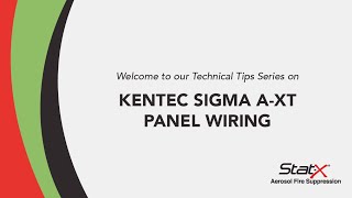 StatX® Technical Tips  Kentec Sigma AXT Panel [upl. by Oakman669]