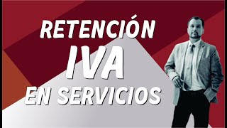 ¿Retención de IVA del 6 aplica a la prestación de cualquier servicio [upl. by Pubilis]