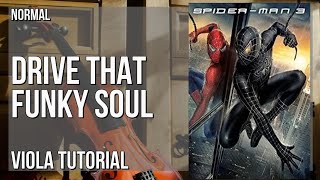 How to play Drive That Funky Soul Spider Man 3 by James Brown on Viola Tutorial [upl. by Eidda]