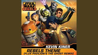 Rebels Theme Flux Pavilion’s The Ghost RemixFrom quotStar Wars Rebelsquot [upl. by Fattal968]