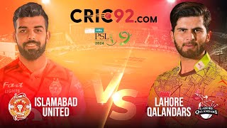 Islamabad United VS Lahore Qalandars  Match 23  Live  Review  PSL 9 2024  Live  Scorecard [upl. by Notaes]