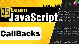 Callback Functions in Javascript  Lecture 36  learncoding [upl. by Dieball]